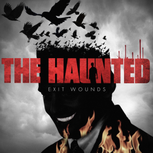 Exit Wounds - The Haunted