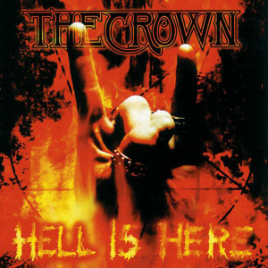 Hell Is Here (Metal Blade Records)