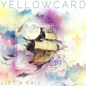 Lift A Sail - Yellowcard (Razor & Tie Records)