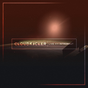 Live With Intronaut - Cloudkicker (Century Media)