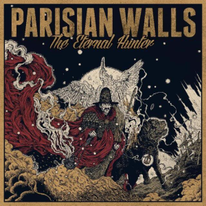 The Eternal Hunter - Parisian Walls (Useless Pride Records / Season Of Mist)