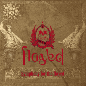 Symphony For The Flayed - Flayed