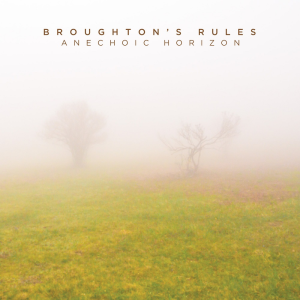 Anechoic Horizon - Broughton's Rules
