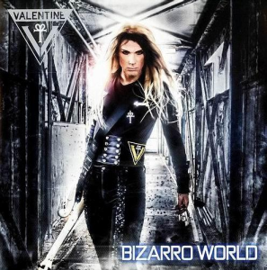 Bizarro World - Robby Valentine (Valentine Records)