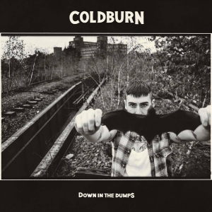 Down In The Dumps - Coldburn 