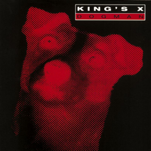 Dogman - King's X