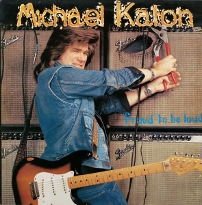 Proud to Be Loud! - Michael Katon (Garageland Records)