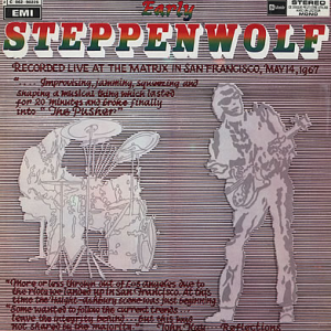 Early Steppenwolf - Steppenwolf