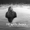 Discographie : The White Buffalo