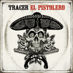 El Pistolero (Mascot Records / Provogue Records)