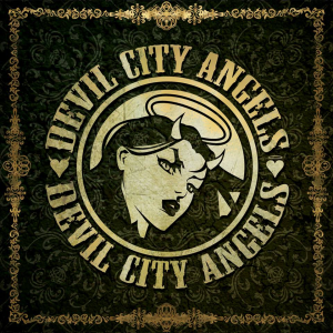 Devil City Angels - Devil City Angels (Century Media)