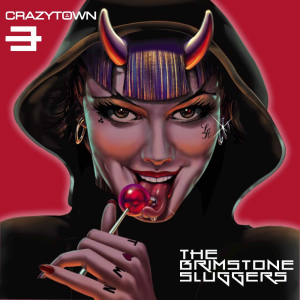 The Brimstone Sluggers - Crazy Town The Brimstone Sluggers - Crazy Town