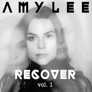 Recover Vol.1 - Amy Lee