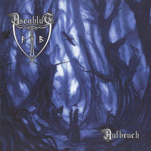 Aufbruch - Asenblut (Asatru Klangwerke)