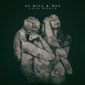 Cold World - Of Mice & Men