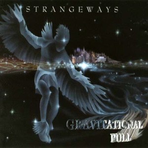 Gravitational Pull - Strangeways (Hangdog Records)