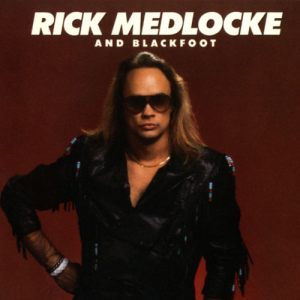 Rick Medlocke & Blackfoot (Atco)