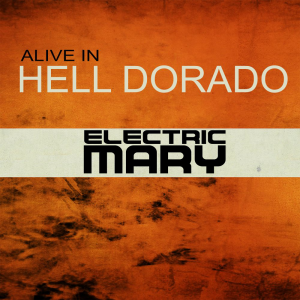 Album : Alive In Hell Dorado