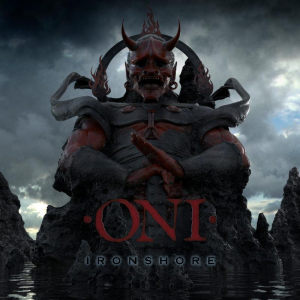 Ironshore - Oni (Metal Blade Records / Blacklight Media)