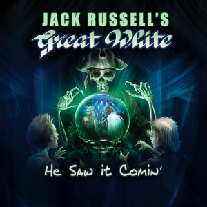He Saw It Comin' - Jack Russell's Great White (Frontiers Music S.R.L.)