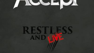 ACCEPT "Restless & Live - Blind Rage - Live in Europe 2015"