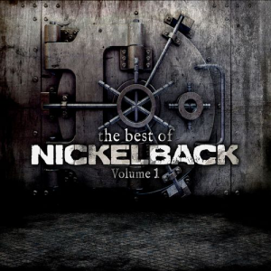 The Best Of Nickelback Volume 1 (Roadrunner Records)