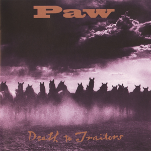 Death To Traitors - Paw
