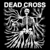 Discographie : Dead Cross
