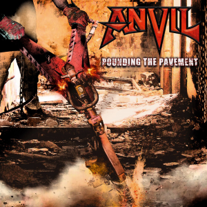 Pounding The Pavement - Anvil
