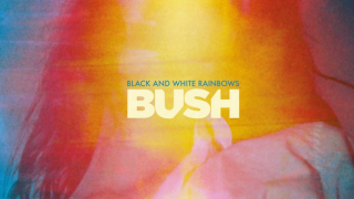 BUSH • "Black And White Rainbows" [Tour Edition]
