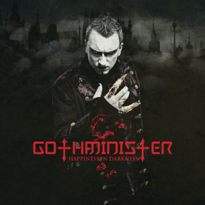 Happiness in Darkness - Gothminister (Drakkar Entertainment / AFM Records)