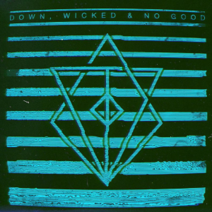 Down, Wicked & No Good - In Flames