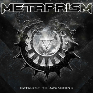 Catalyst To Awakening - Metaprism