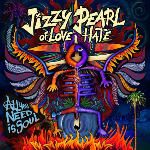 All You Need Is Soul - Jizzy Pearl of Love/Hate
