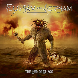 The End Of Chaos - Flotsam and Jetsam