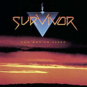 Too Hot to Sleep - Survivor (Scotti Brothers Records)
