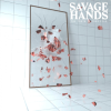 Discographie : Savage Hands