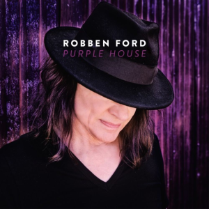 Purple House - Robben Ford (earMUSIC)