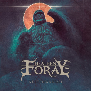 Weltenwandel - Heathen Foray