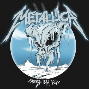 Freeze 'Em All: Live in Antarctica (Blackened Recordings / www.metallica.com)