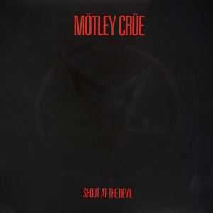 Shout At The Devil - Mötley Crüe