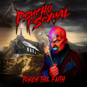 Torch the Faith - Psychosexual