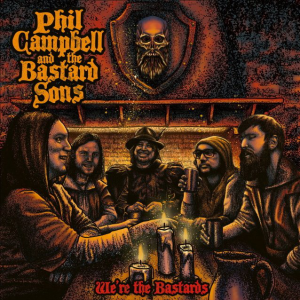 We're The Bastards - Phil Campbell And The Bastard Sons