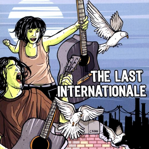The Last Internationale (Manifesta Records)