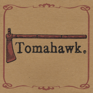 Tomahawk (Ipecac Recordings)