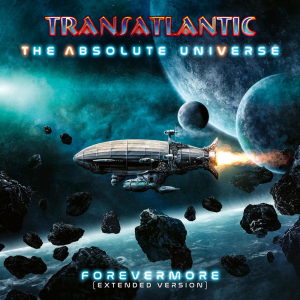 The Absolute Universe: Forevermore (Extended Version) - Transatlantic (InsideOut Music)