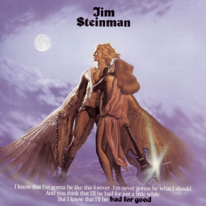 Bad For Good - Jim Steinman (Epic Records)