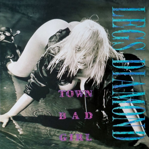 Town Bad Girl - Legs Diamond (Metal Blade Records)