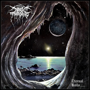 Eternal Hails...... - Darkthrone (Peaceville Records)