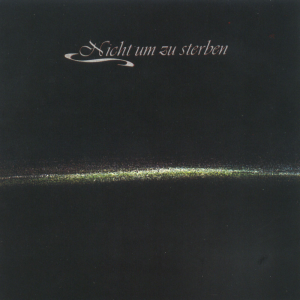 Nicht Um Zu Sterben - Dornenreich (CCP Records)